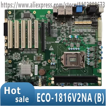 ECO-1816V2NA (B) 100% протестированная оригинальная материнская плата промышленного компьютера с промышленной платой 5 * PCI CPU 6 * COM