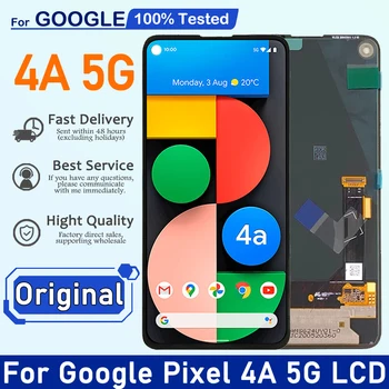 Для Google Pixel Замена Экрана 4a 5G Оригинальный Ремонт Сенсорного Дисплея GD1YQ G025I Tauschen Pantalla LCD Reparatur В сборе