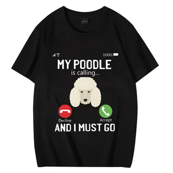 Забавная Футболка My Poodle Is Calling And I Must Go С Изображением Собаки На Экране Телефона Для Мужчин И Женщин, Пары, Повседневная Хлопковая Футболка Оверсайз, Короткая